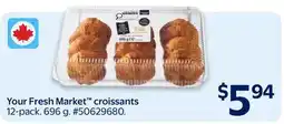 Walmart Your Fresh Market croissants offer