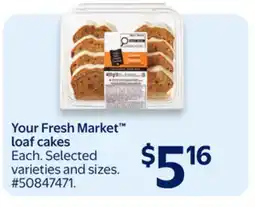 Walmart Your Fresh Market loaf cakes offer