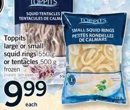 Fortinos TOPPITS LARGE OR SMALL SQUID RINGS, 550 G OR TENTACLES, 500 G offer