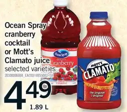 Fortinos OCEAN SPRAY CRANBERRY COCKTAIL OR MOTT'S CLAMATO JUICE, 1.89 L offer