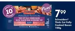 Fortinos SCHNEIDERS THICK CUT FULLY COOKED BACON, 100g offer