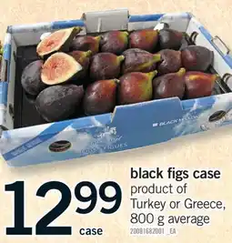 Fortinos BLACK FIGS, 800 G offer
