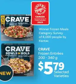 Fortinos CRAVE FROZEN ENTRÉES, 200 - 340 G offer