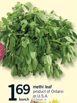 Fortinos METHI LEAF, BUNCH offer