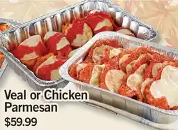 Fortinos VEAL OR CHICKEN PARMESAN offer