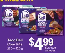Fortinos TACO BELL CORE KITS, 260 – 420 g offer