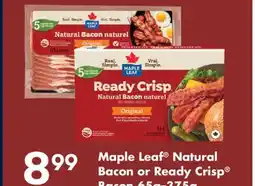Fortinos MAPLE LEAF NATURAL BACON OR READY CRISP BACON, 65G–375G offer