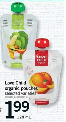 Fortinos LOVE CHILD ORGANIC POUCHES, 128 mL offer
