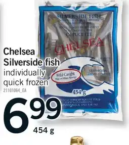 Fortinos CHELSEA SILVERSIDE FISH, 454 g offer