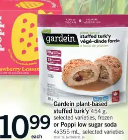 Fortinos GARDEIN PLANT-BASED STUFFED TURK'Y 454 G, FROZEN OR POPPI LOW SUGAR SODA 4X355 ML offer