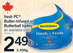 Fortinos FRESH PC BUTTER-INFUSED OR BUTTERBALL TURKEY offer