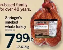 Fortinos SPRINGER'S SMOKED WHOLE TURKEY offer