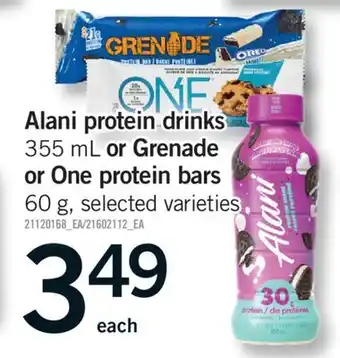 Fortinos ALANI PROTEIN DRINKS, 355 ML OR GRENADE OR ONE PROTEIN BARS 60 G offer