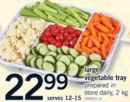 Fortinos LARGE VEGETABLE TRAY, 2 kg offer