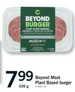 Fortinos BEYOND MEAT PLANT BASED BURGER, 226 g offer