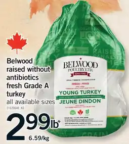 Fortinos BELWOOD RAISED WITHOUT ANTIBIOTICS FRESH GRADE A TURKEY offer