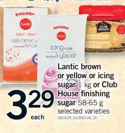 Fortinos LANTIC BROWN OR YELLOW OR ICING SUGAR, 1 KG OR CLUB HOUSE FINISHING SUGAR, 58-65 G offer