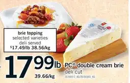 Fortinos PC DOUBLE CREAM BRIE offer