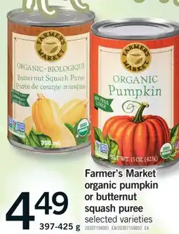Fortinos FARMER'S MARKET ORGANIC PUMPKIN OR BUTTERNUT SQUASH PUREE, 397-425 G offer