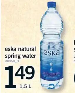 Fortinos ESKA NATURAL SPRING WATER, 1.5 L offer
