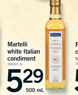 Fortinos MARTELLI WHITE ITALIAN CONDIMENT, 500 mL offer