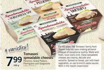 Fortinos TOMASONI SPREADABLE CHEESES, 100 g offer