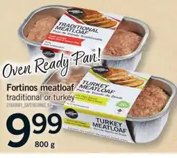 Fortinos FORTINOS MEATLOAF, 800 g offer