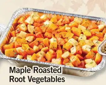 Fortinos MAPLE ROASTED ROOT VEGETABLES, Serves 10 offer