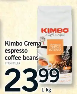 Fortinos KIMBO CREMA ESPRESSO COFFEE BEANS, 1 kg offer
