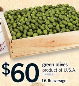 Fortinos GREEN OLIVES, 16 lb average offer