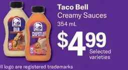 Fortinos TACO BELL CREAMY SAUCES, 354 mL offer
