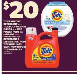 Independent Grocer TIDE LAUNDRY DETERGENT 3.9L TIDE PODS OR GAIN FLINGS 76'S TIDE POWER PODS 45'S OR BEADS 853 G offer