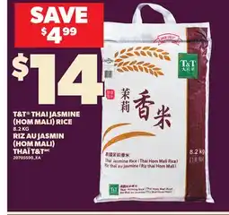 Independent Grocer T&T THAI JASMINE (HOM MALI) RICE, 8.2 KG offer