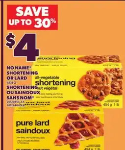 Independent Grocer NO NAME SHORTENING OR LARD, 454 G offer