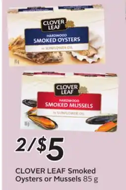 Sobeys CLOVER LEAF Smoked Oysters or Mussels offer