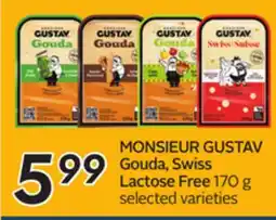 Sobeys MONSIEUR GUSTAV Gouda, Swiss Lactose Free offer