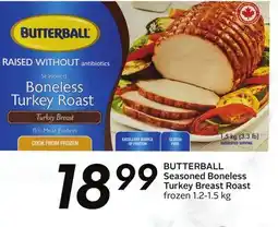 Sobeys BUTTERBALL Seasoned Boneless Turkey Breast Roast offer