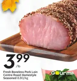 Sobeys Fresh Boneless Pork Loin Centre Roast Homestyle Seasoned offer