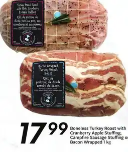 Sobeys Boneless Turkey Roast with Cranberry Apple Stuffing, Campfire Sausage Stuffing or Bacon Wrapped offer