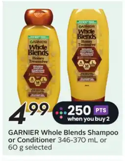 Sobeys GARNIER Whole Blends Shampoo or Conditioner offer