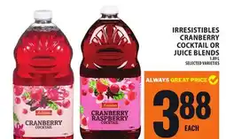 Food Basics IRRESISTIBLES CRANBERRY COCKTAIL OR JUICE BLENDS offer