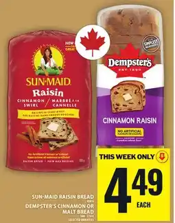 Food Basics SUN-MAID RAISIN BREAD OR DEMPSTER'S CINNAMON OR MALT BREAD offer