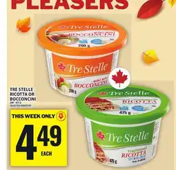 Food Basics TRE STELLE RICOTTA OR BOCCONCINI offer