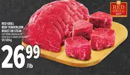 Metro RED GRILL BEEF TENDERLOIN ROAST OR STEAK offer