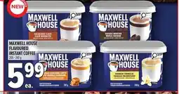 Metro MAXWELL HOUSE FLAVOURED INSTANT COFFEE offer
