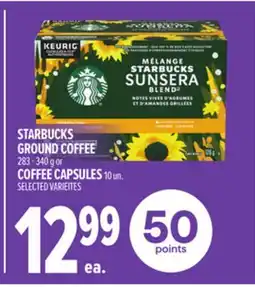 Metro STARBUCKS GROUND COFFEE 283-340 G OR COFFEE CAPSULES 10 UN offer
