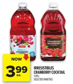 Metro IRRESISTIBLES CRANBERRY COCKTAIL offer
