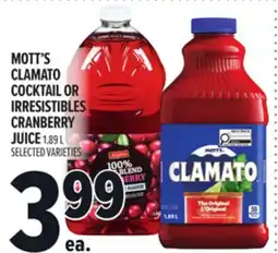 Metro MOTT'S CLAMATO COCKTAIL OR IRRESISTIBLES CRANBERRY JUICE offer