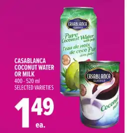 Metro CASABLANCA COCONUT WATER OR MILK offer