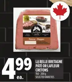 Metro LA BELLE BRETAGNE PÂTÉ OR LAFLEUR CRETONS offer